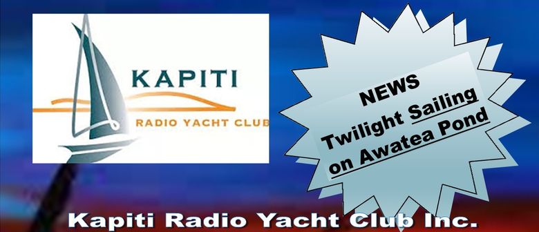 Kāpiti Radio Yacht Club Twilight sailing